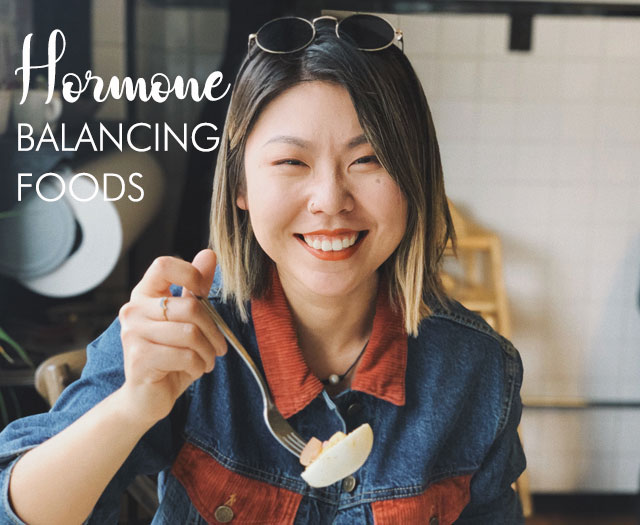 Hormone Balancing Foods: Top 10 Foods to Eat to Balance Hormones